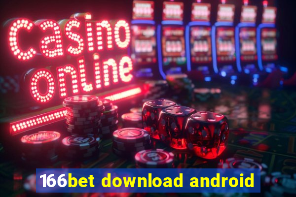 166bet download android